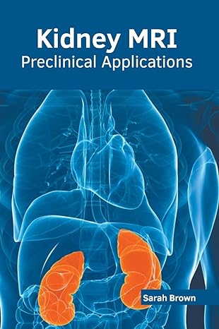 Kidney MRI: Preclinical Applications - Prints Publications
