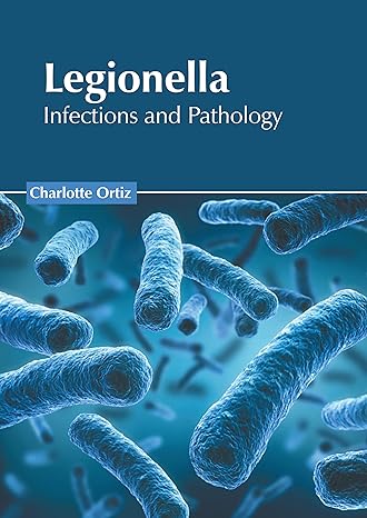 Legionella: Infections and Pathology - Prints Publications