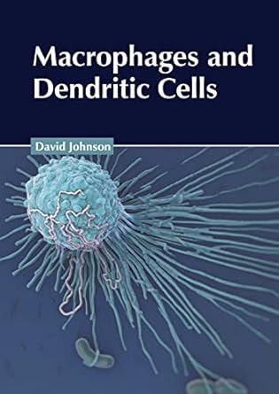 Macrophages and Dendritic Cells - Prints Publications