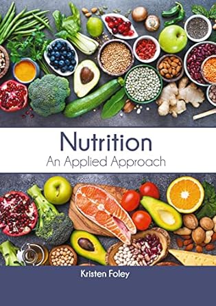 Nutrition: An Applied Approach - Prints Publications