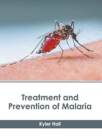 Treatment and Prevention of Malaria - Prints Publications