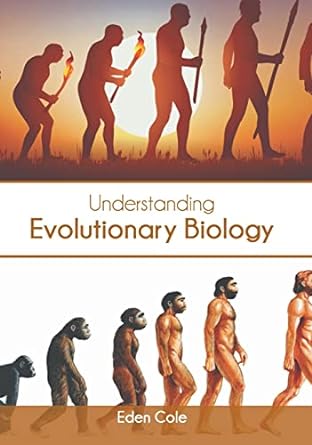 Understanding Evolutionary Biology - Prints Publications