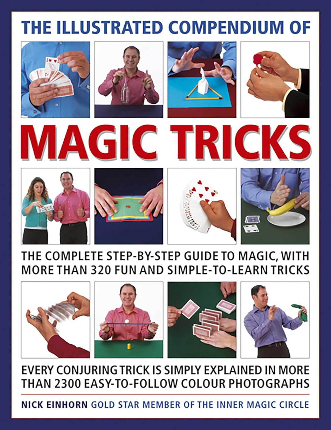 THE ILLUSTRATED COMPENDIUM OF MAGIC TRICKS Om Books International