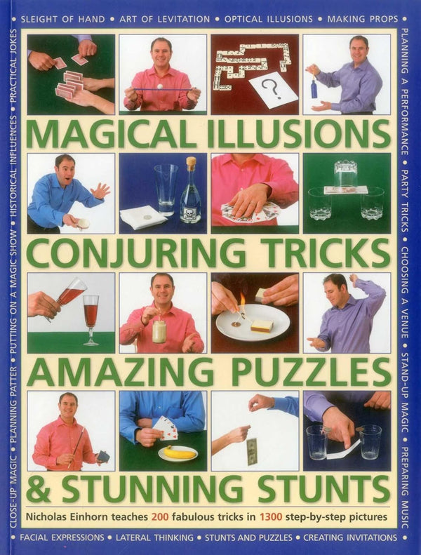 MAGICAL ILLUSIONS CONJURING TRICKS AMAZING PUZZIES & STUNNING STUNTS Om Books International