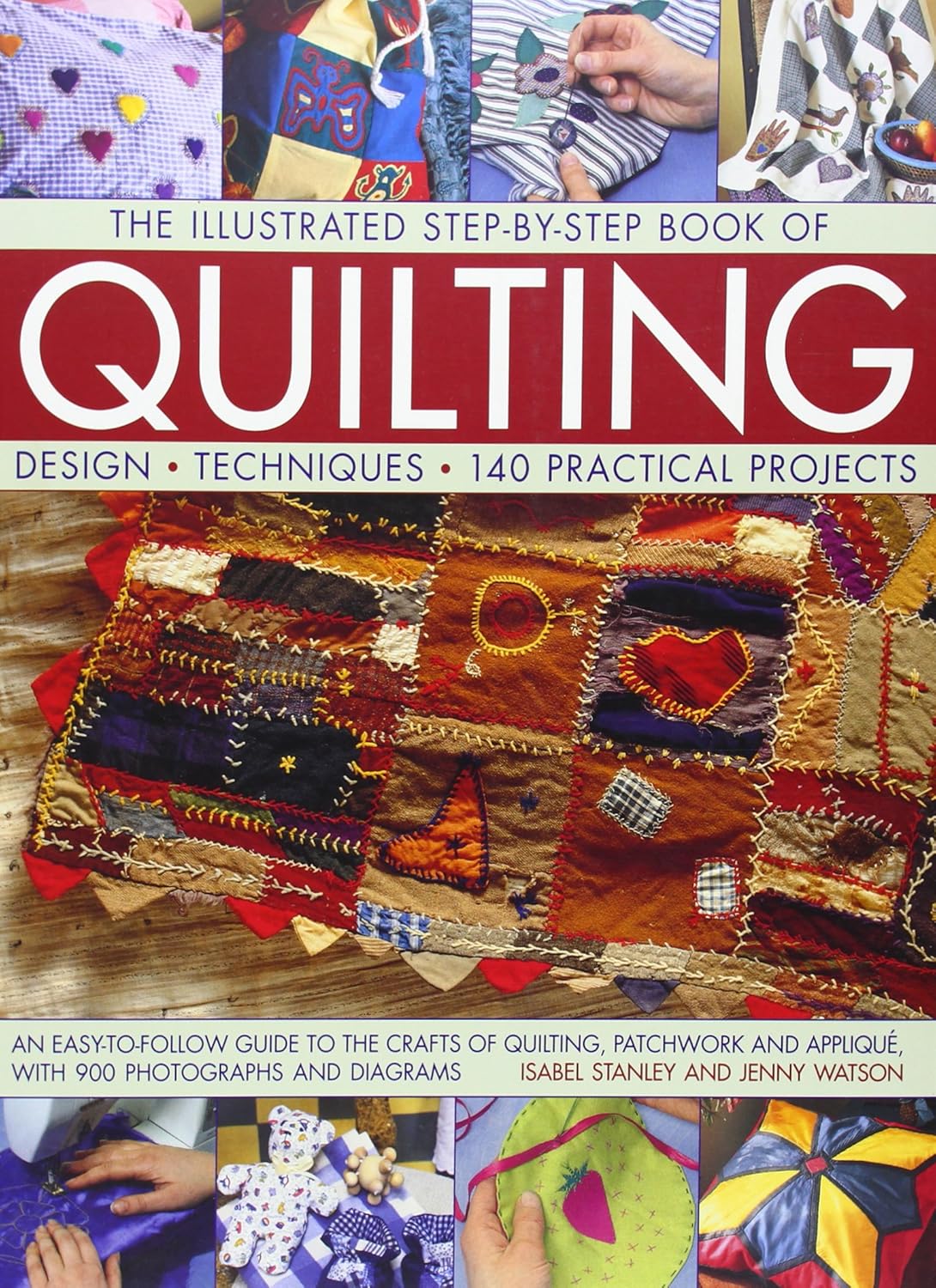 THE ILLUSTRATED STEP-BY-STEPBOOK OF QUILTING Om Books International