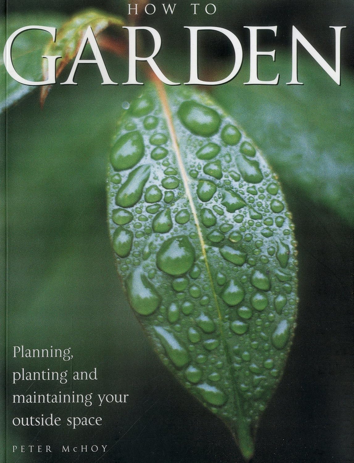 How To Garden Om Books International