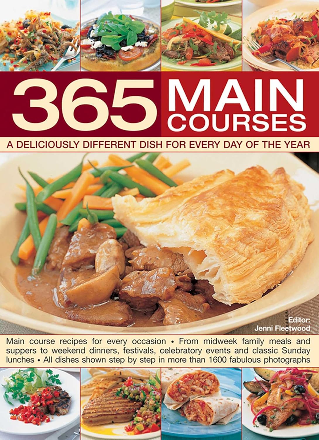 365 Main Courses: A Deliciously Different Dish For Every Day Of The Year Om Books International