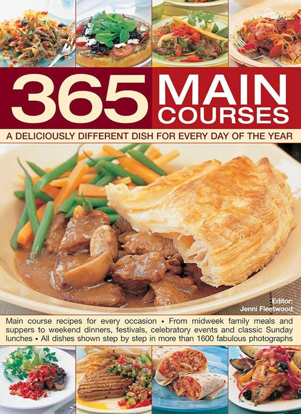 365 Main Courses: A Deliciously Different Dish For Every Day Of The Year Om Books International