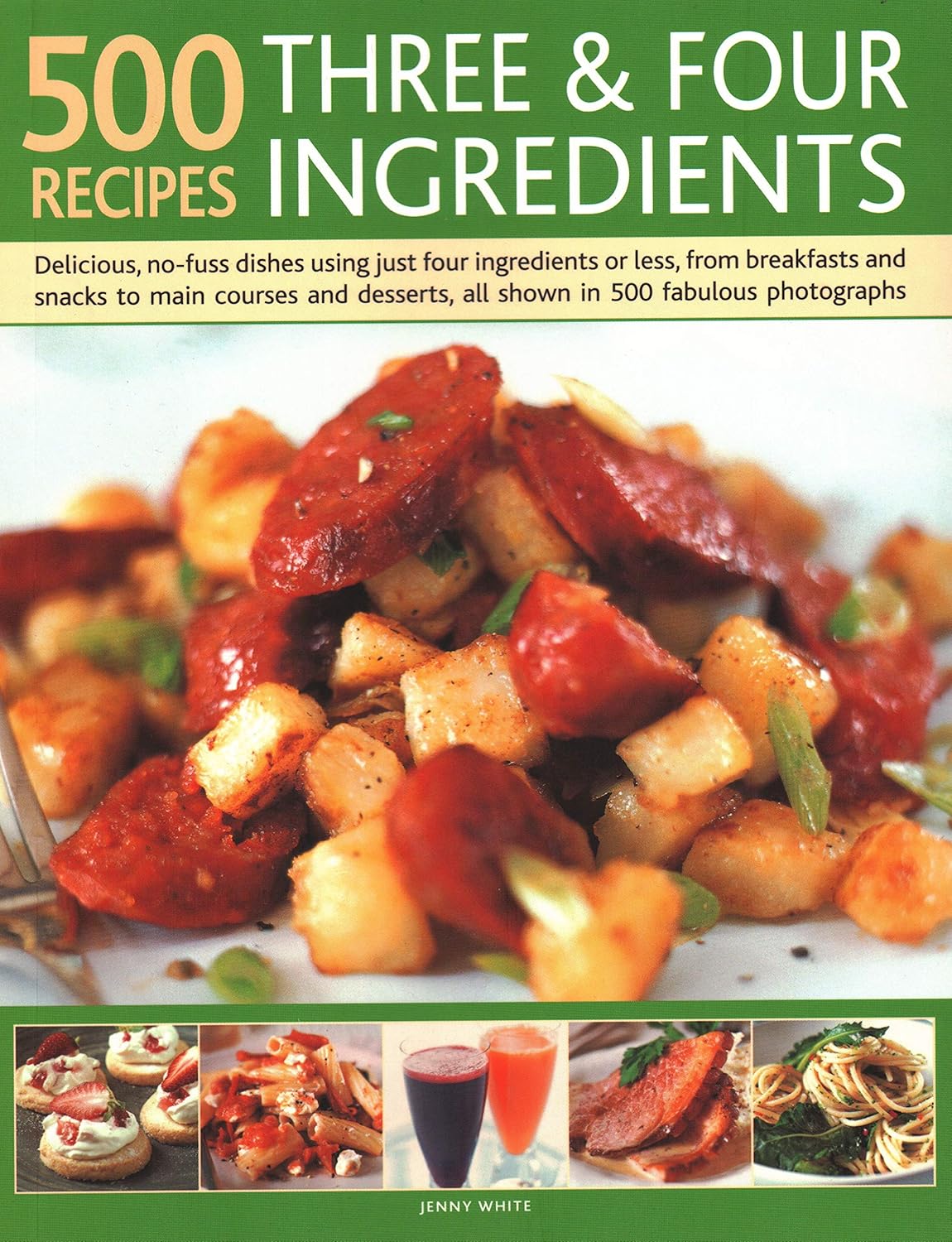 500 Recipes with 3 & 4 Ingredients – Simple and Quick Cooking Guide Om Books International