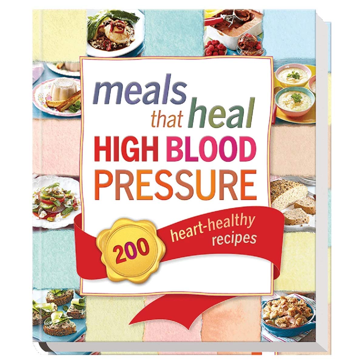 MEALS THAT HEAL HIGH BLOOD PRESSURE 200 RECIPES Om Books International
