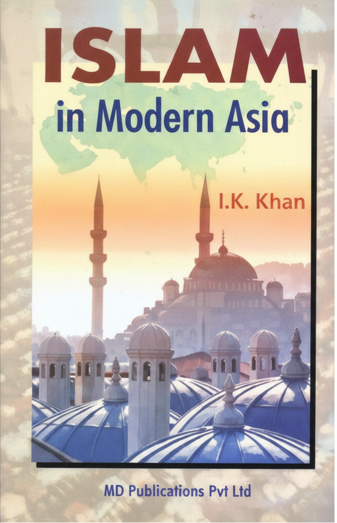 ISLAM IN MODERN ASIA Prints Publications