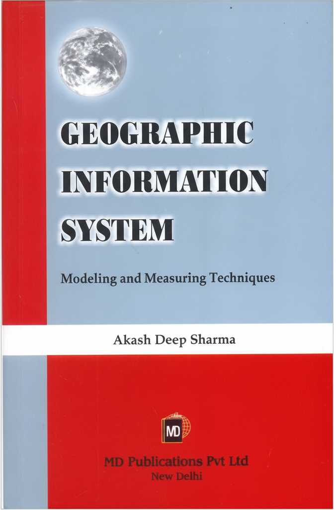 GEOGRAPHIC INFORMATION SYSTEM: MODELING AND MEASURING TECHNIQUES Prints Publications