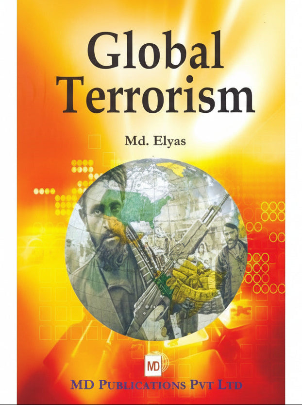 Global Terrorism: Causes, Motives, and Worldwide Impact Prints Publications