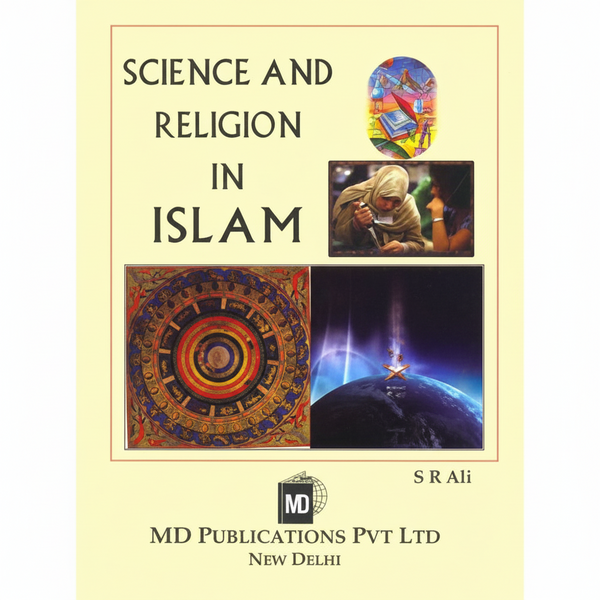 Islam, Science and Modern Thought: Debates on Faith and Scientific Inquiry Prints Publications