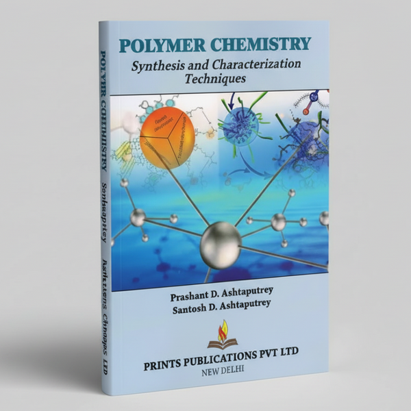 POLYMER CHEMISTRY Synthesis and Characterization Techniques Prints Publications