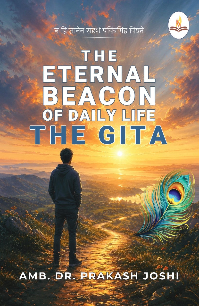 The Eternal Beacon of Daily Life: The Gita - Paperback book cover