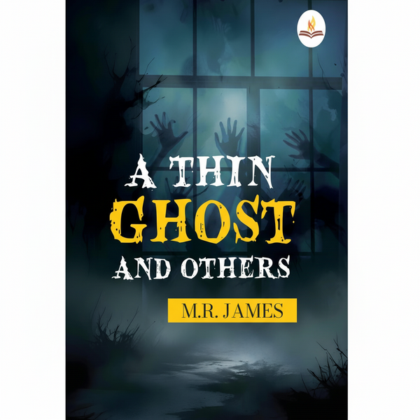 A Thin Ghost and Others by M. R. James Prints Publications