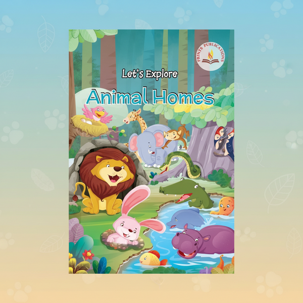 Let's Explore Animal Homes Prints Publications
