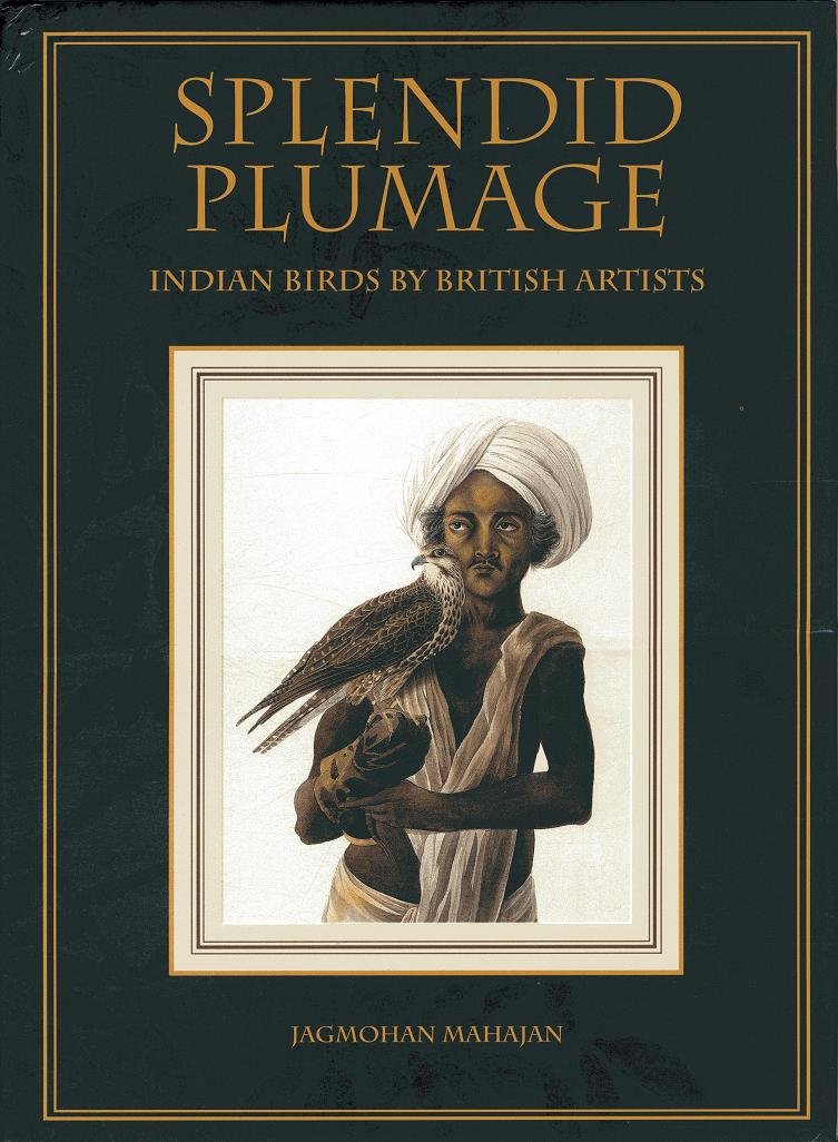 Splendid Plumage Indian Birds Om Books International