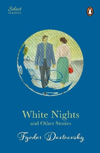 White Nights and Other Stories by Fyodor Dostoyevsky – Book Cover