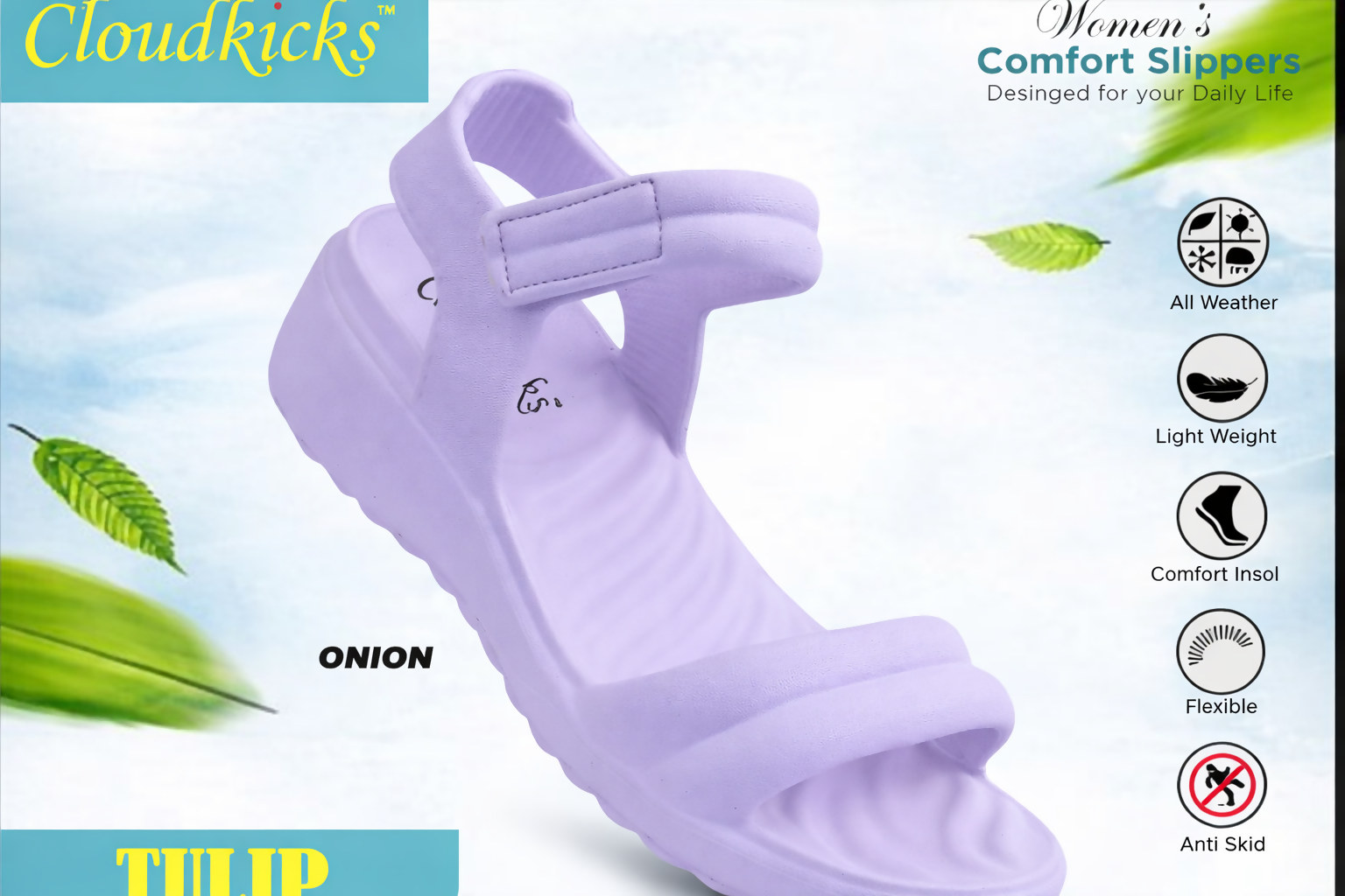 Cloudkicks Womens Tulip Comfort Slippers Lightweight Anti Skid Daily Footwear AGARWAL ENTEPRISES