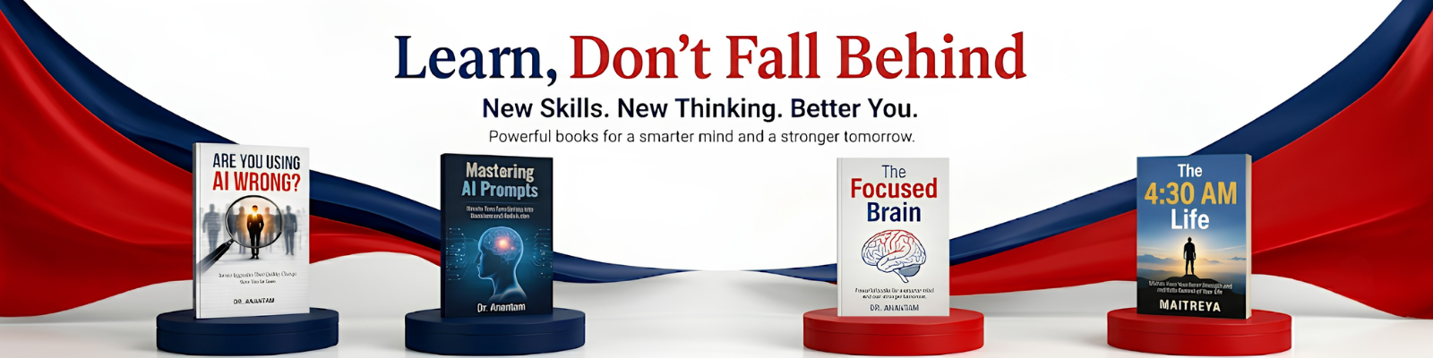 Learn, Don’t Fall Behind