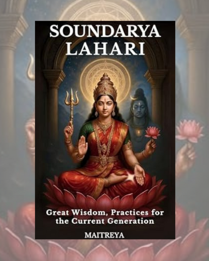 Soundarya Lahari of Adi Shankaracharya: Great Wisdom, Practices for the Current Generation (2025) (Instant eBook)