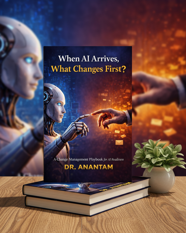 When AI Arrives, What Changes First? : A Change Management Playbook for Al Readiness (Instant ebook) EBooks