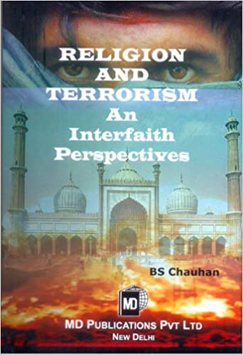 RELIGION AND TERRORISM : AN INTERFAITH PERSPECTIVE Prints Publications