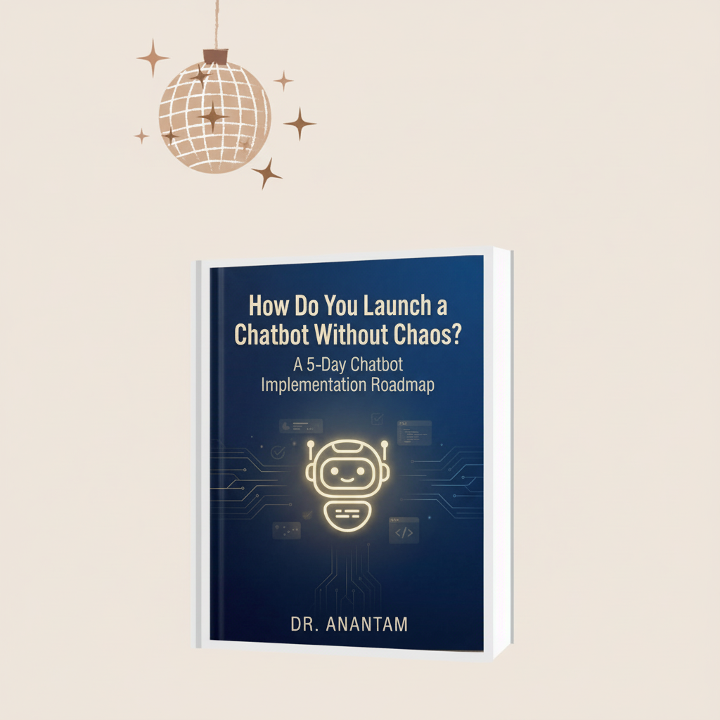 How Do You Launch a Chatbot Without Chaos? A 5-Day Chatbot Implementation Roadmap (Instant ebooks) EBooks