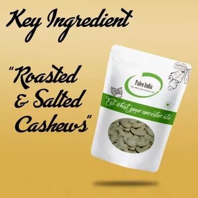 Paleo India Roasted Salted Cashews Salted (400g) - HalfPe